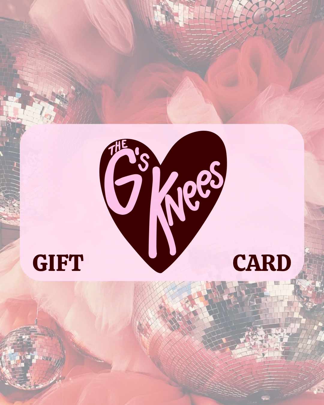 The G’s Knees Giftcard