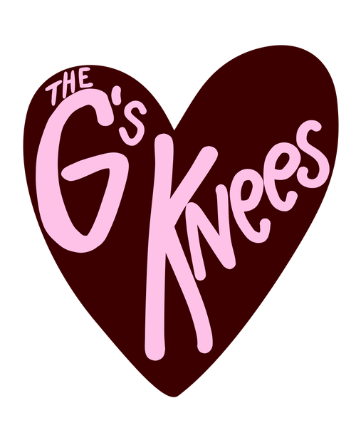 The G’s Knees